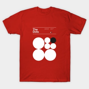 The Dots - Minimalism dots typographic design - Helvetica - Swiss Graphic Design T-Shirt